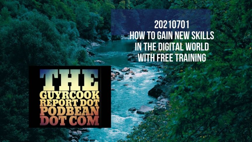 20210701 How to gain new skills in the digital world with free training Facebook Post
